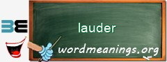 WordMeaning blackboard for lauder